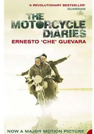 Motorcycle Diaries by Ernesto Che Guevera